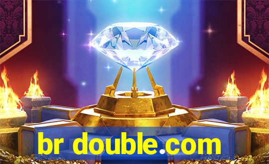 br double.com